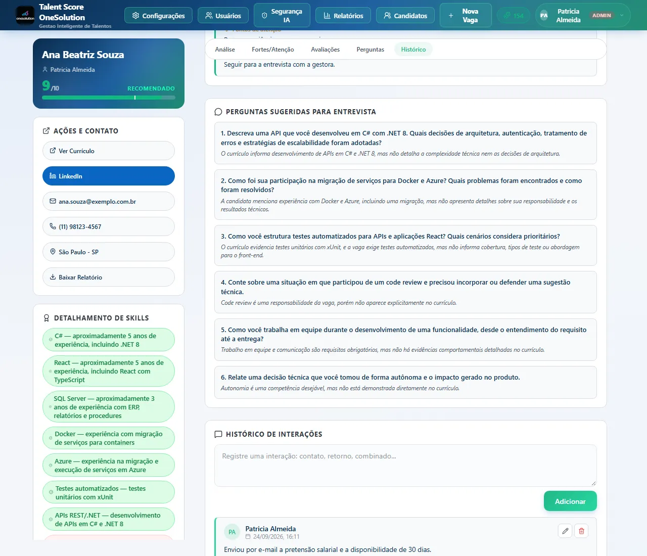 Perguntas sugeridas para entrevista, cada uma com o motivo