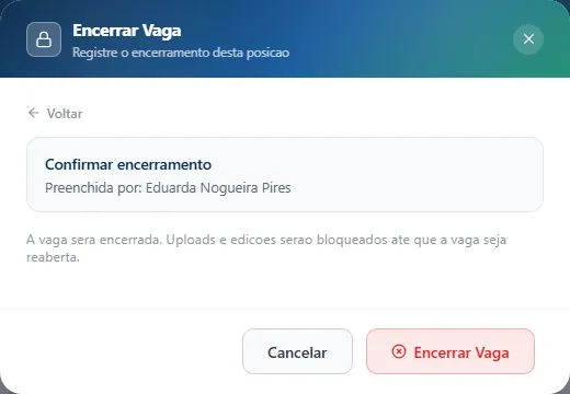 Encerrar Vaga: confirmação com o nome de quem preencheu a vaga